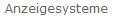 Anzeigesysteme