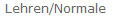 Lehren/Normale